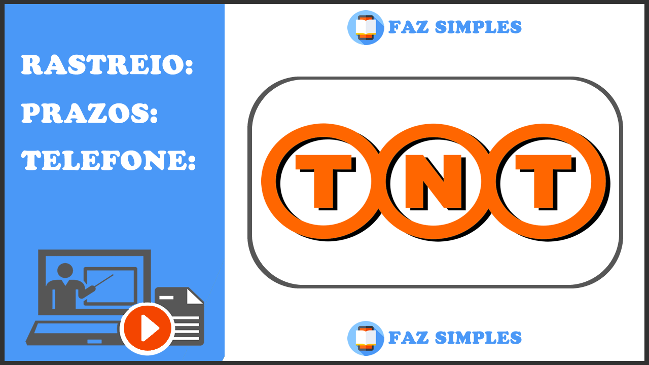 TNT Rastreamento – Pelo Código de Rastreio e Telefone