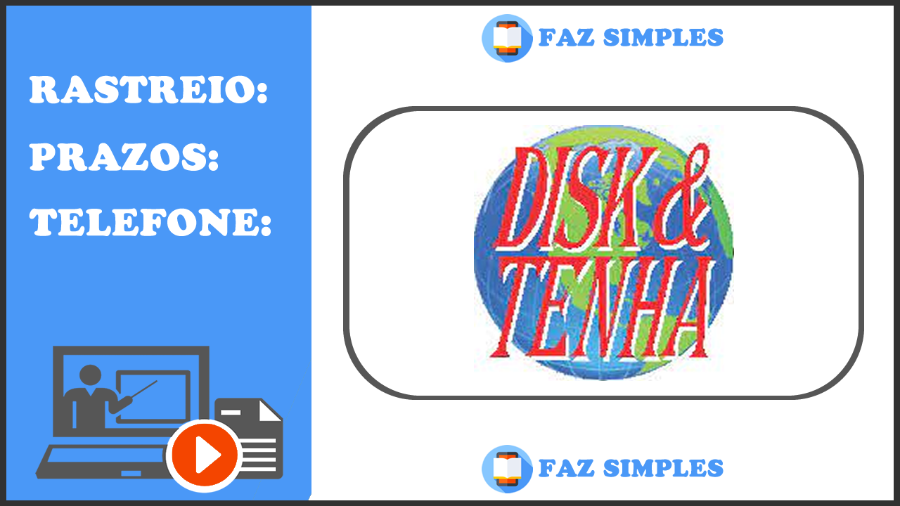Disk Tenha Rastreamento – Pelo Código de Rastreio e Telefone