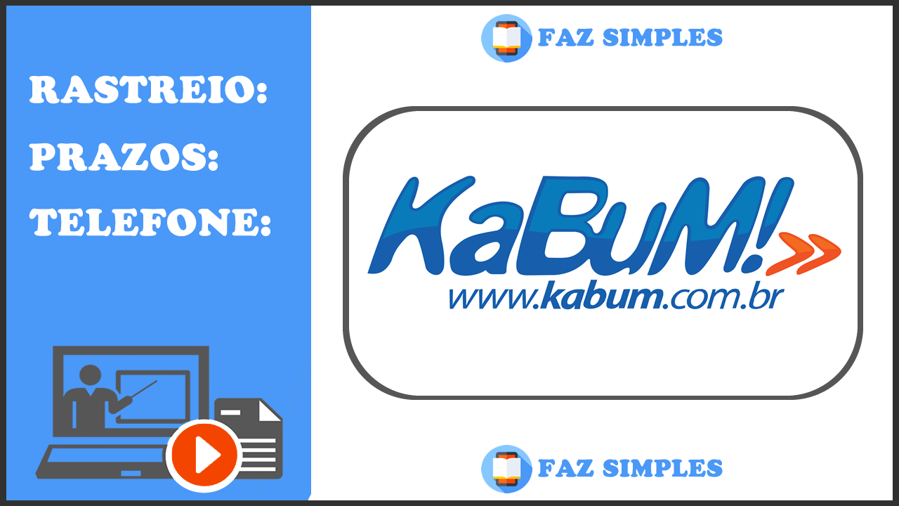Rastreamento Kabum – Como Rastrear, Código e Telefone