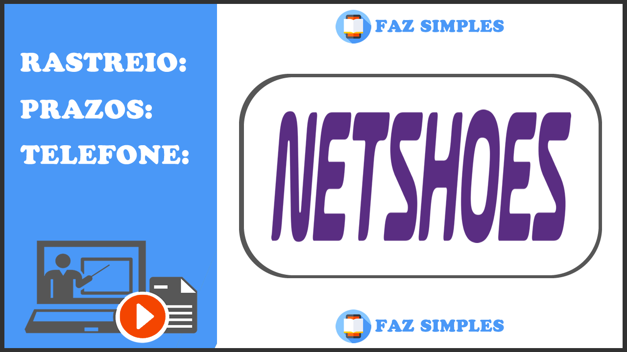 Rastreamento Netshoes – Rastrear Pedido, Telefone