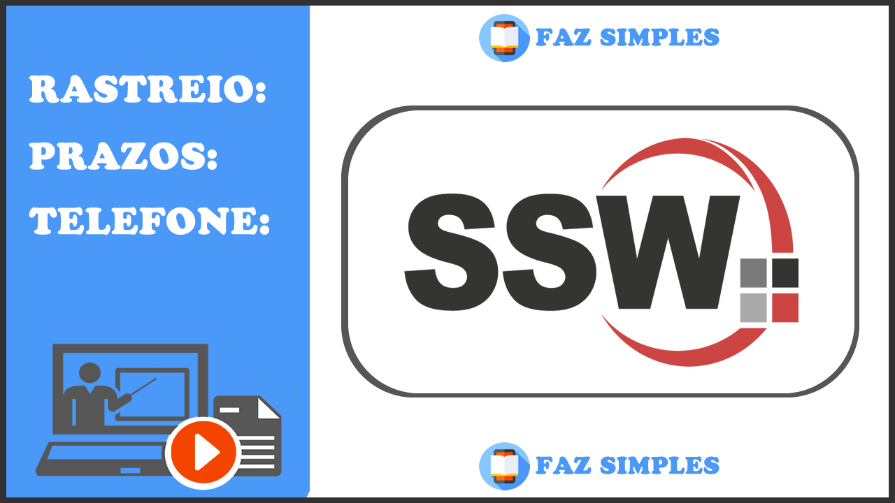 SSW Rastreamento – Como Rastrear, Código e Telefone