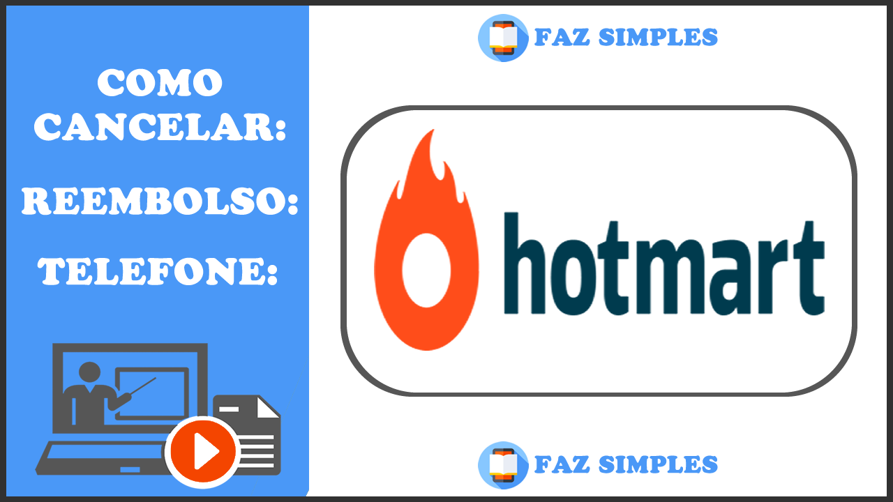 Cancelar Compra Hotmart – Reembolso Hotmart